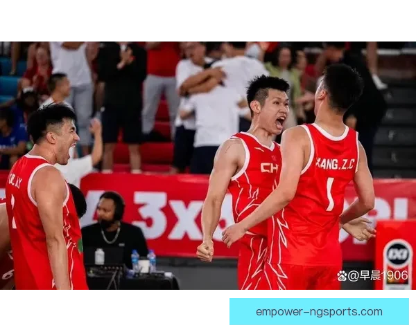 中国篮球队逆袭战胜欧洲强队 展现惊人韧性与团队协作