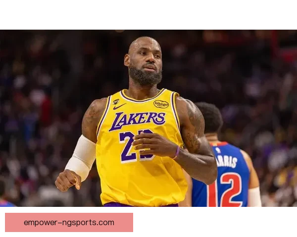 湖人连胜势头强劲詹姆斯状态火热力助球队冲击季后赛